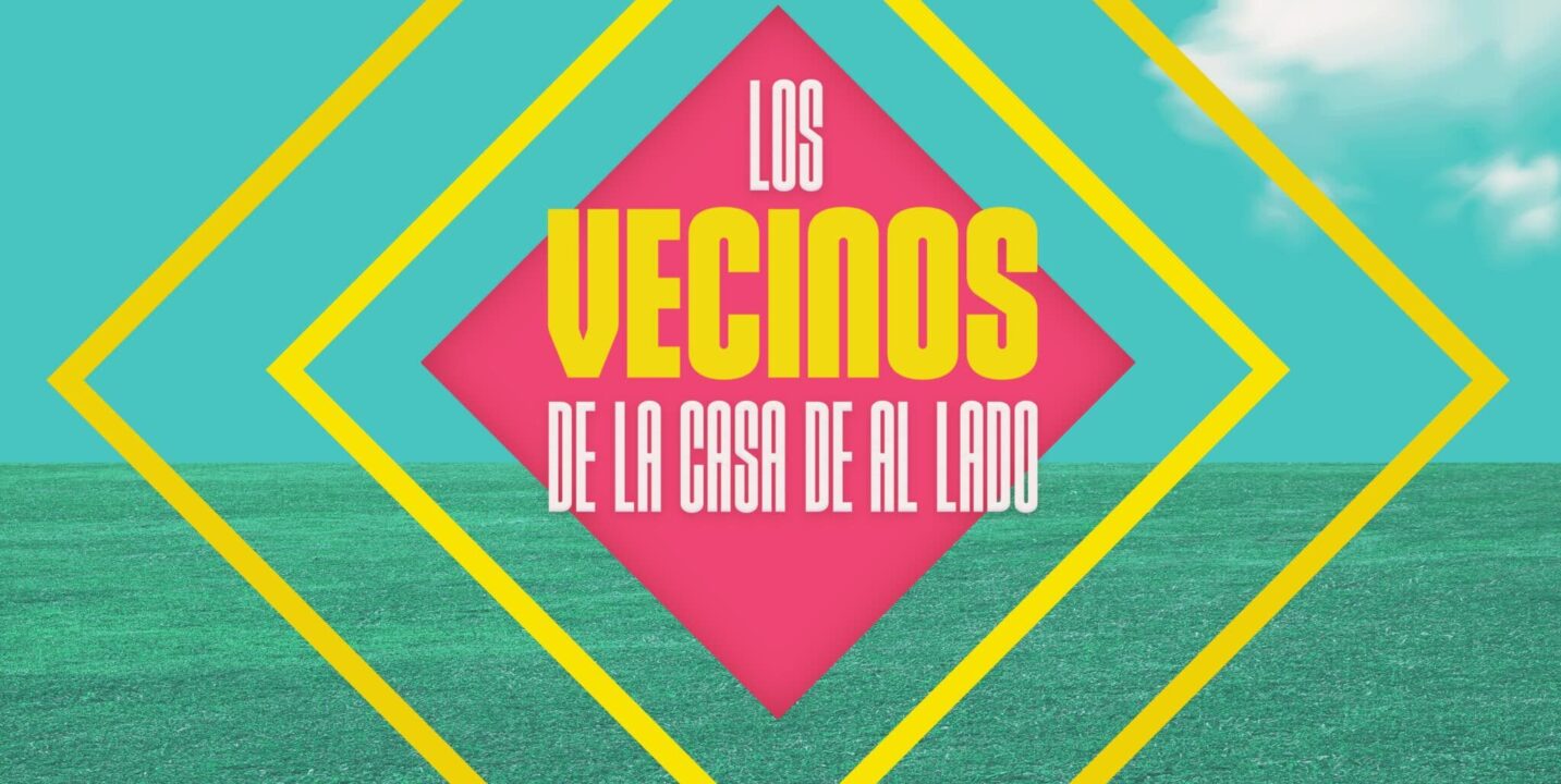 Los vecinos de la casa de al lado